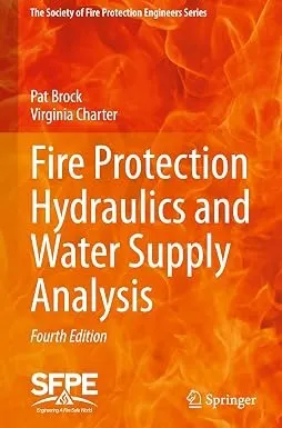 Fire Protection Hydraulics and Water Supply Analysis